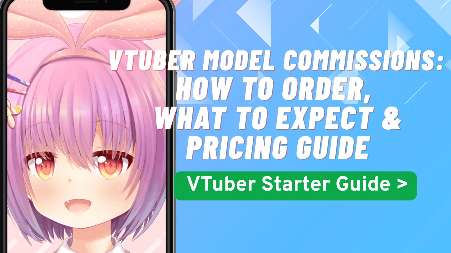 VTuber Model Commissions: How to Order, What to Expect & Pricing Guide