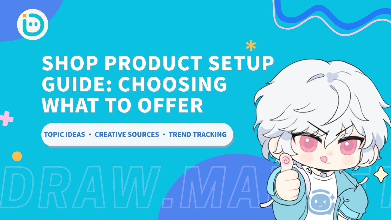 Shop Product Setup Guide③: Choosing What to Offer