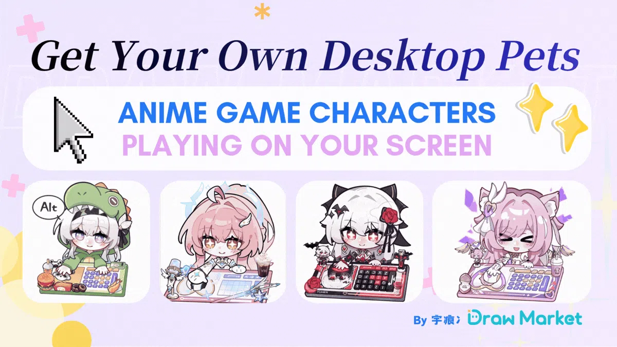 Get Your Own Desktop Pets:  Anime Game Characters Playing on Your Screen